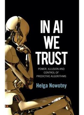 预订 In Ai We Trust - Power, Illusion And Control Of Predictive Algorithms 在人工智能中，我们信任 - 预测算法的力量、幻觉