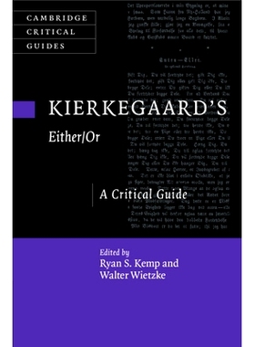 预订 Kierkegaard’s Either/Or: A Critical Guide 克尔凯郭尔的非此即彼：评论指南: 9781009066945