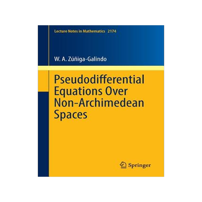 预订 Pseudodifferential Equations Over Non-Archimedean Spaces