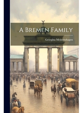 预订 A Bremen Family: 9781021198044