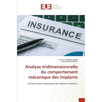 预订 Analyse tridimensionnelle du comportement mécanique des implants: 9786202426459