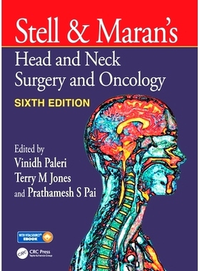 预订 Stell & Maran’s Head and Neck Surgery and Oncology Stell & Maran 头颈外科与肿瘤学 第6版: 9781032840499