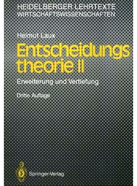 预订 Entscheidungs–theorie II: Erweiterung und Vertiefung: 9783540573388