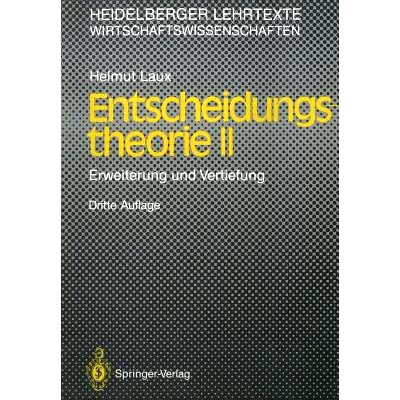 预订 Entscheidungs–theorie II: Erweiterung und Vertiefung: 9783540573388