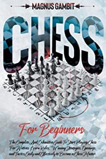 【预订】Chess For Beginners: The Complete And Exhaustive Guide To Start Playing Chess. Learn Rules, Winning Strate...
