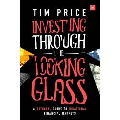 预订 Investing Through the Looking Glass: A Rational Guide to Irrational Financial Markets: 9780857195364