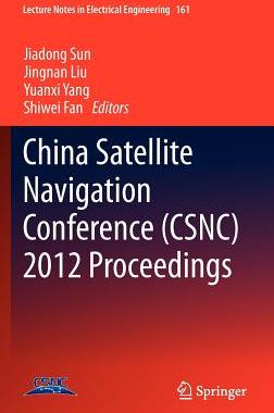 预订 China Satellite Navigation Conference (CSNC) 2012 Proceedings