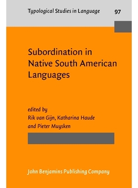 预订 Subordination in Native South-American Languages 南美土著语言的主从关系: 9789027206787