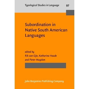 预订 Subordination in Native South-American Languages 南美土著语言的主从关系: 9789027206787