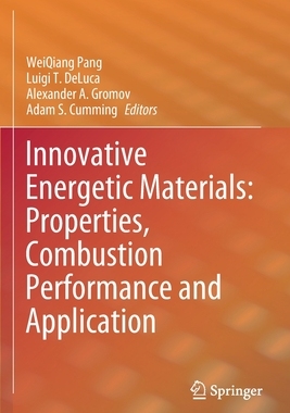 【预订】Innovative Energetic Materials: Properties, Combustion Performance and Application 9789811548338