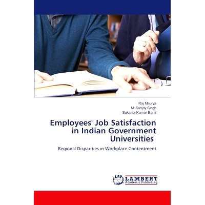 预订 Employees’ Job Satisfaction in Indian Government Universities: 9786207641017