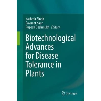 预订 Biotechnological Advances for Disease Tolerance in Plants 植物抗病性的生物技术进展 9789819988730