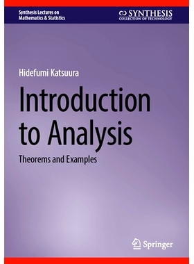 预订 Introduction to Analysis: Theorems and Examples 分析导论：定理与例子: 9783031679537