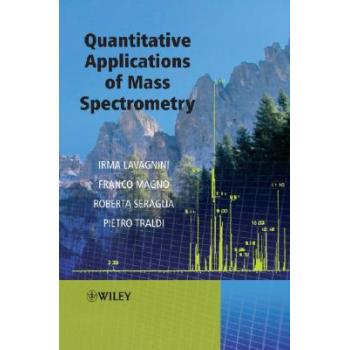 【预订】Quantitative Applications of Mass Spectrometry