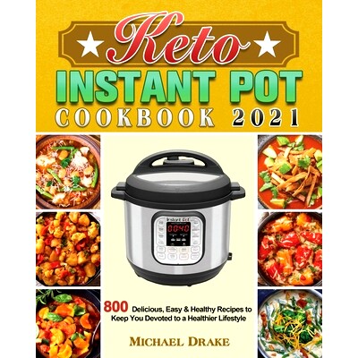 预订 Keto Instant Pot Cookbook 2021