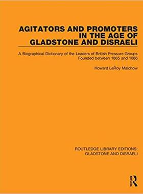 【预售】Agitators and Promoters in the Age of Gladstone and Disraeli
