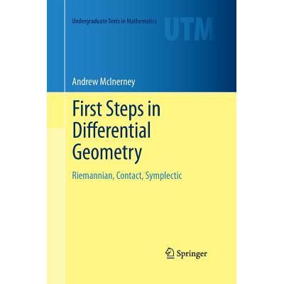 预订 First Steps in Differential Geometry: Riemannian, Contact, Symplectic在微分几何的*步: 9781489990464