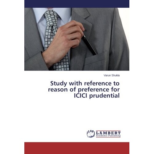 预订 Study with reference to reason of preference for ICICI prudential: 9783659264436