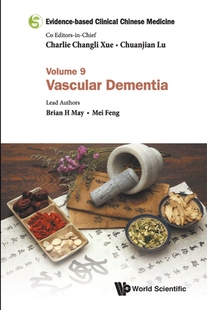 【预订】Evidence-Based Clinical Chinese Medicine - Volume 9: Vascular Dementia