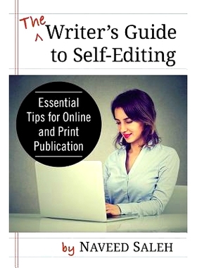 预订 The Writer’s Guide to Self-Editing: Essential Tips for Online and Print Publication 作家的自我编辑指南：在线和印刷