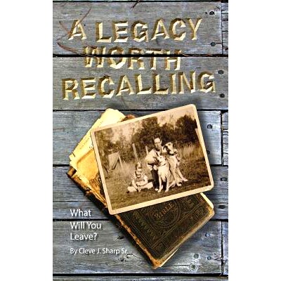 预订 A Legacy Worth Recalling: 