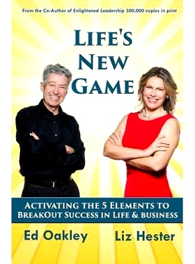预订 Life’s New Game: Activating the 5 Elements to Breakout Success in Life & Business: 9781890088040