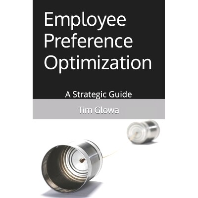 预订 Employee Preference Optimization: A Strategic Guide: 9798871640579