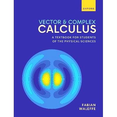 预订 Vector and Complex Calculus: A Textbook for Students of the Physical Sciences 向量与复数微积分：物理科学专业学生的