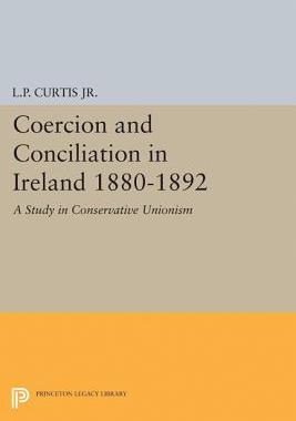 【预订】Coercion and Conciliation in Ireland 1880-1892
