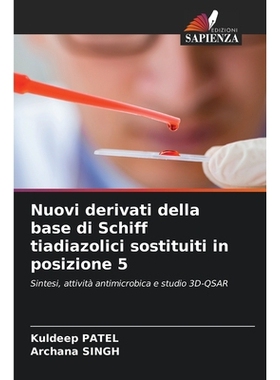 预订 Nuovi derivati della base di Schiff tiadiazolici sostituiti in posizione 5: Sintesi, attività antimicrobica e stud