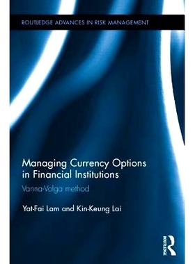 预订 Managing Currency Options in Financial Institutions: Vanna-Volga method 管理货币期权：万纳-伏尔加方法: 978113877805