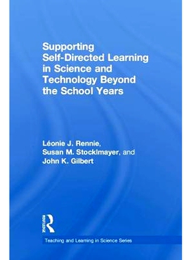 预订 Supporting Self-Directed Learning in Science and Technology Beyond the School Years 支持科技自主学习：*学年: 978113