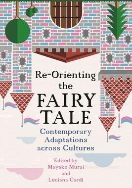 [预订]Re-Orienting the Fairy Tale 9780814345368