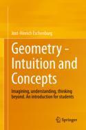 【预订】Geometry - Intuition and Concepts: Imagining, Understanding, Thinkin 9783658386399