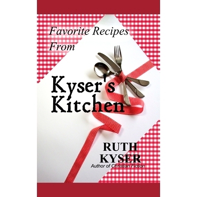 预订 Favorite Recipes from Kyser’s Kitchen: 9798595523295