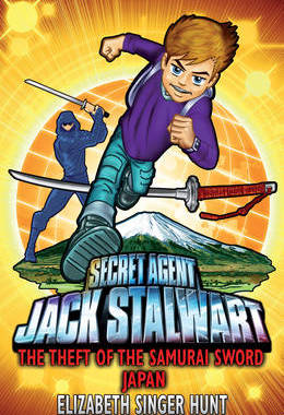 【预订】Jack Stalwart: The Theft of the Samurai Sword