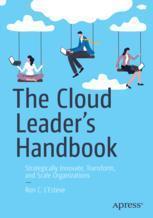 [预订]The Cloud Leader’s Handbook: Strategically Innovate, Transform, and Scale Organizations 9781484295250