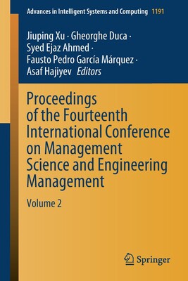【预订】Proceedings of the Fourteenth International Conference on Management Science and Engineering Management