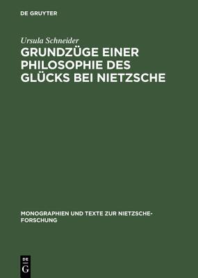 【预订】Grundzüge einer Philosophie des Glücks bei Nietzsche 9783110087376