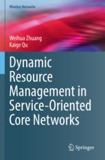 【预订】Dynamic Resource Management in Service-Oriented Core Networks 9783030871383