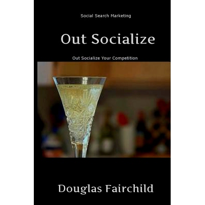预订 Out Socialize: Out Socialize Your Competition: 9781492183846