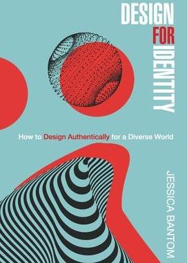 [预订]Design For Identity: How to Design Authentically for a Diverse World 9798887970141