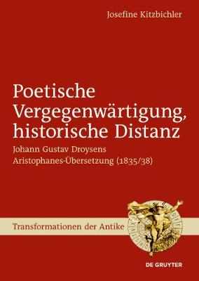 【预订】Poetische Vergegenwärtigung, historische Distanz 9783110258158