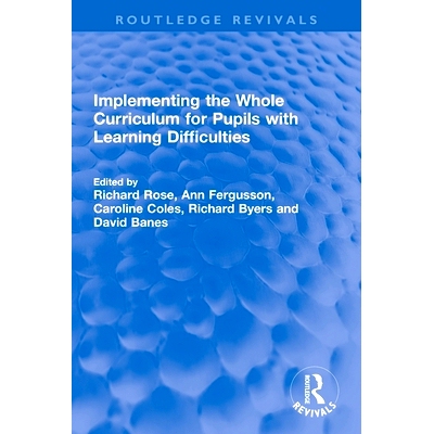 预订 Implementing the Whole Curriculum for Pupils with Learning Difficulties 为有学习困难的学生实施整个课程（重印版）: 9