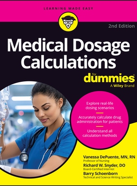 预订 Medical Dosage Calculations For Dummies, 2Nd Edition: 9781394375844
