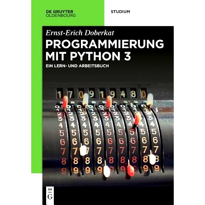 预订 Python 3: Ein Lern- und Arbeitsbuch: 9783110544121