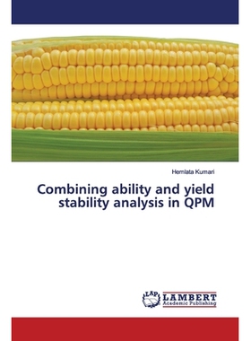 预订 Combining ability and yield stability analysis in QPM QPM的配合力和产量稳定性分析: 9786139452682