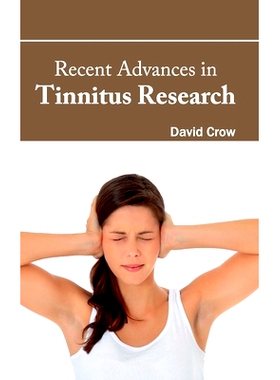 预订 Recent Advances in Tinnitus Research 耳鸣研究的*进展: 9781632423436