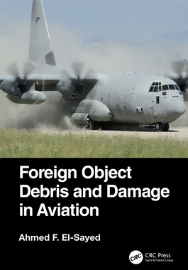 【预订】Foreign Object Debris and Damage in Aviation 9780367678418