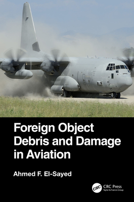 【预订】Foreign Object Debris and Damage in Aviation 9780367678418